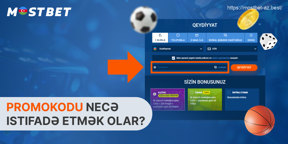 Azərbaycandan olan oyunçular qeydiyyat zamanı Mostbet-də promosyon kodundan istifadə edə bilərlər