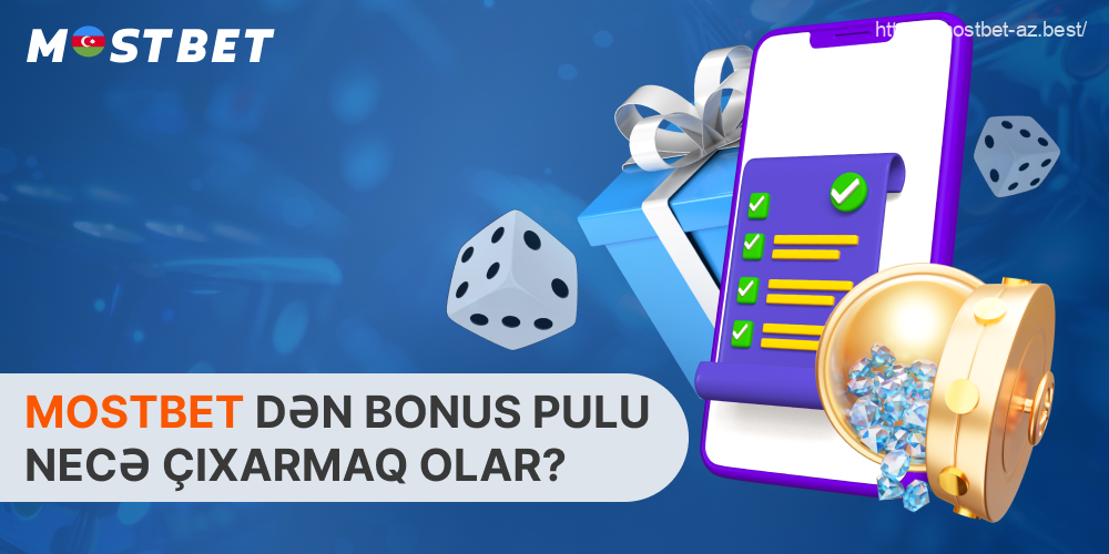 Bütün şərtlər yerinə yetirildikdən sonra bonus pulları Mostbet AZ-dan çıxarmaq olar