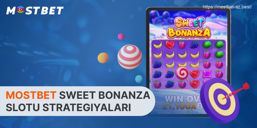 Sweet Bonanza Mostbet üçün xüsusi strategiyalar yoxdur, lakin Azərbaycandan olan oyunçulara uğur şanslarını artırmağa kömək edəcək bir neçə məsləhət var