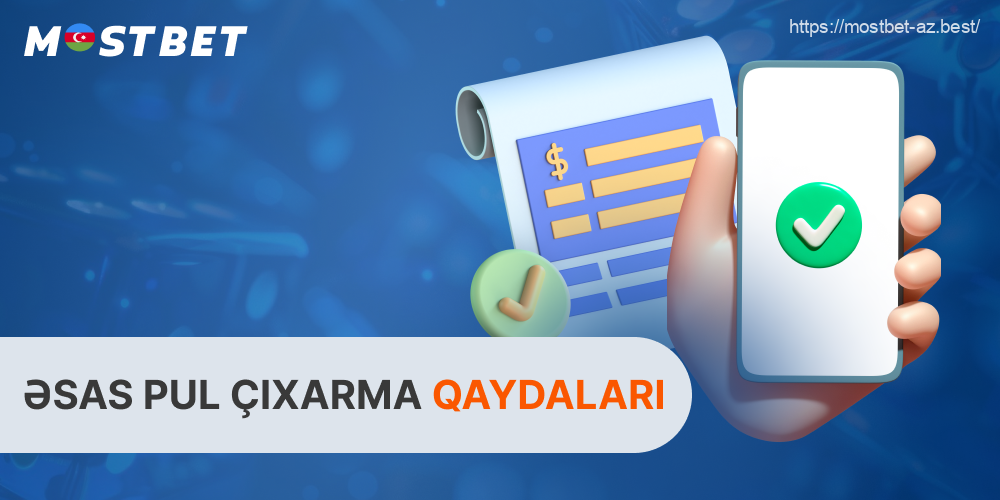 Mostbet fırıldaqçılıq və çirkli pulların yuyulması ilə mübarizə aparır, ona görə də Azərbaycandan olan oyunçular üçün bir sıra daxili qaydalar mövcuddur